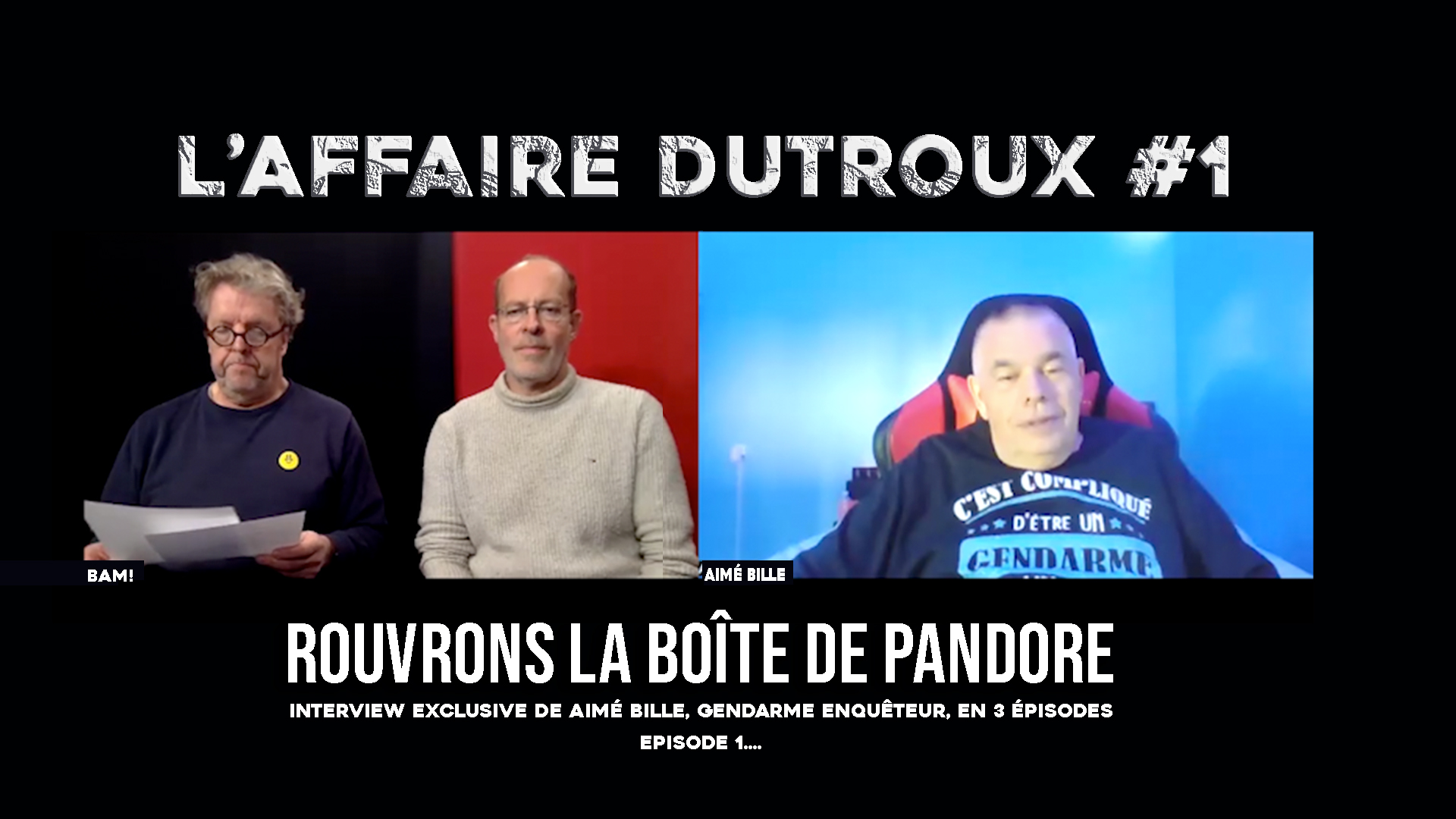 Affaire Dutroux #1 - ROUVRONS LA BOÎTE DE PANDORE