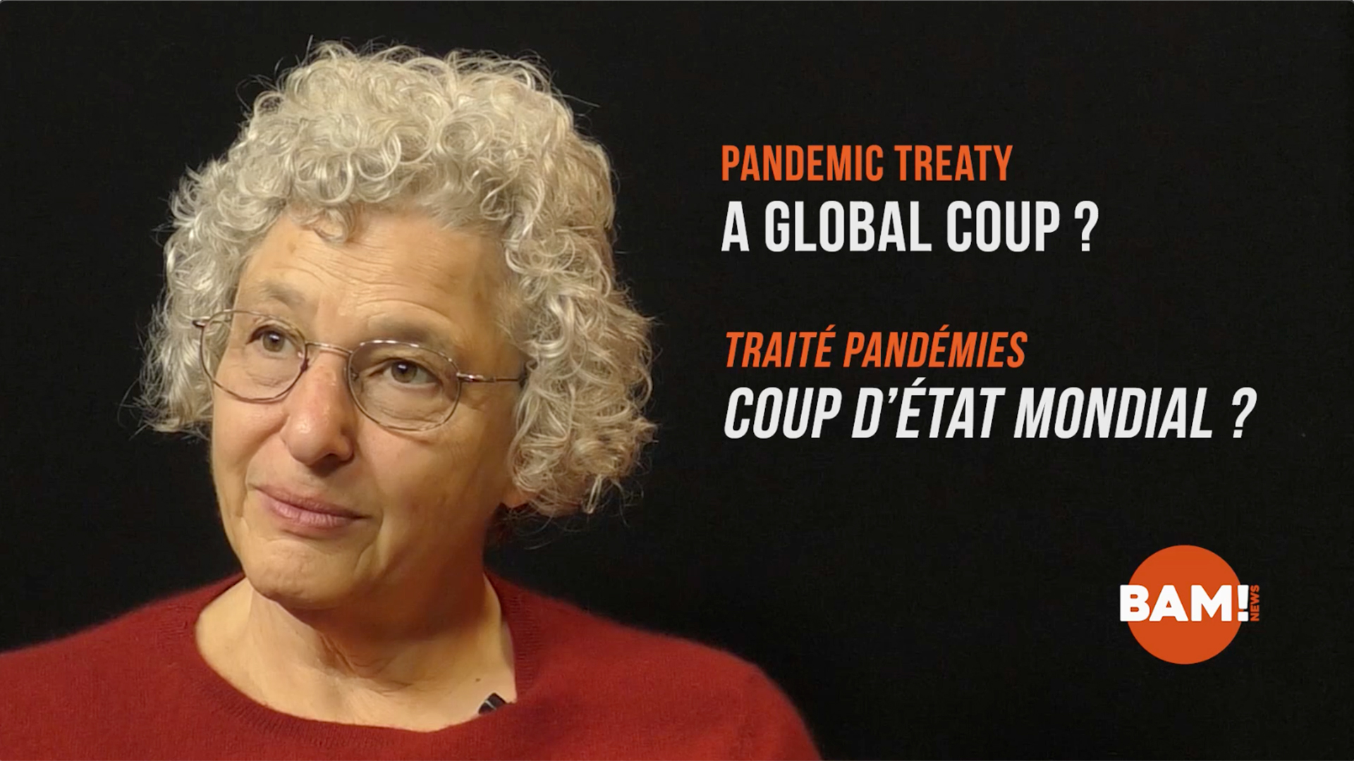 Traité Pandémies de l'OMS : UN COUP D’ÉTAT MONDIAL ?