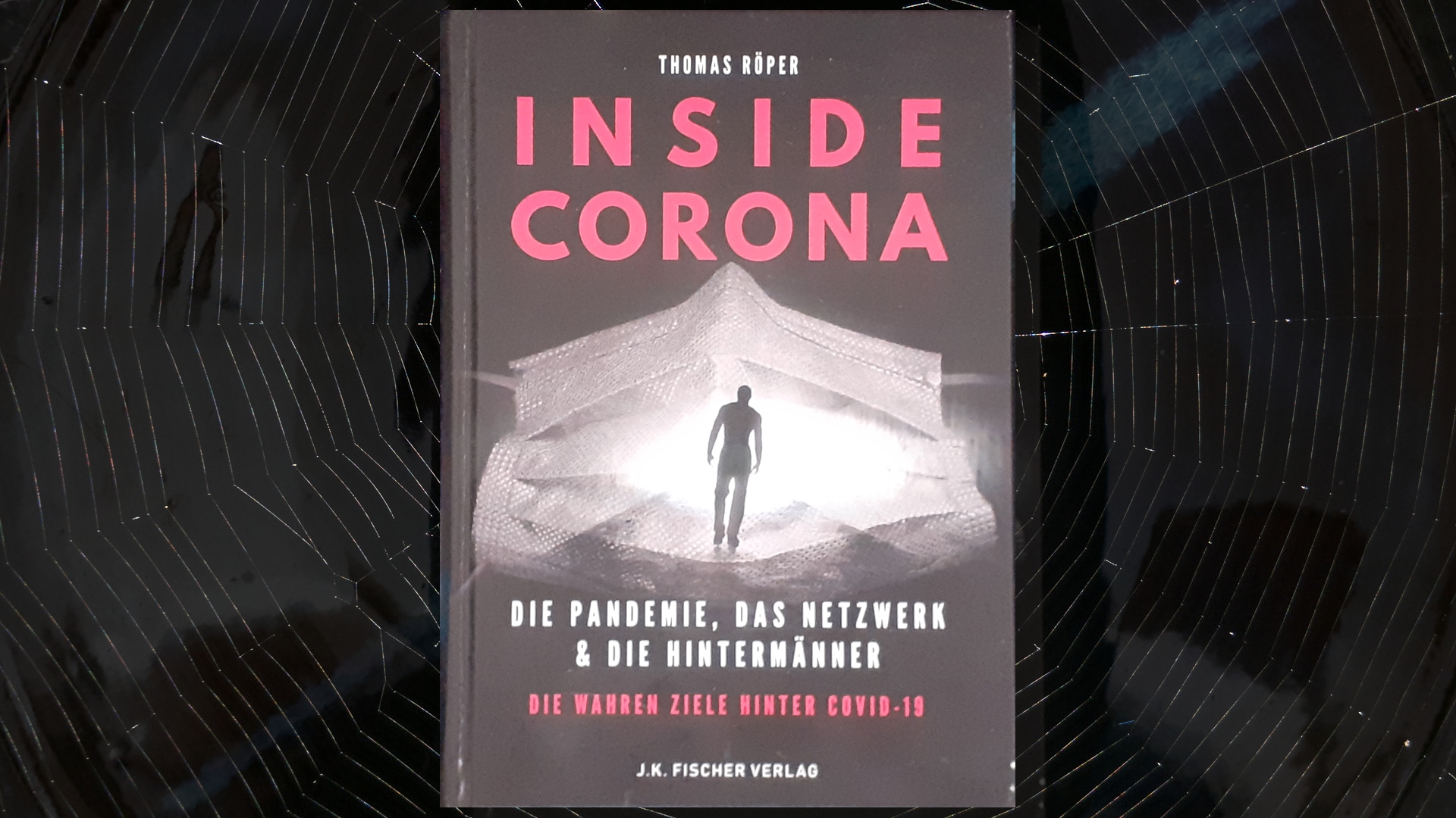 BAM! News - « Inside Corona – La pandémie, le réseau & les tireurs de ficelles. Les vraies raison derrière le covid-19 »