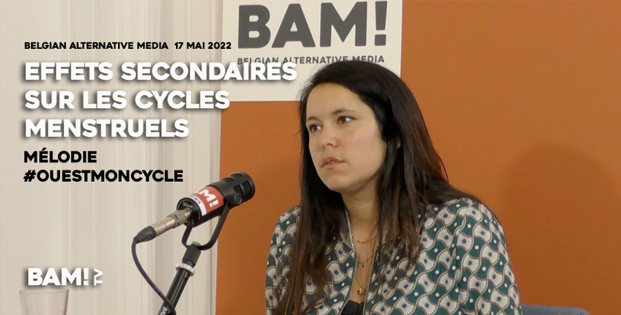 BAM! News - Mélodie « Où est mon cycle » : Effets secondaires sur les cycles menstruels des femmes