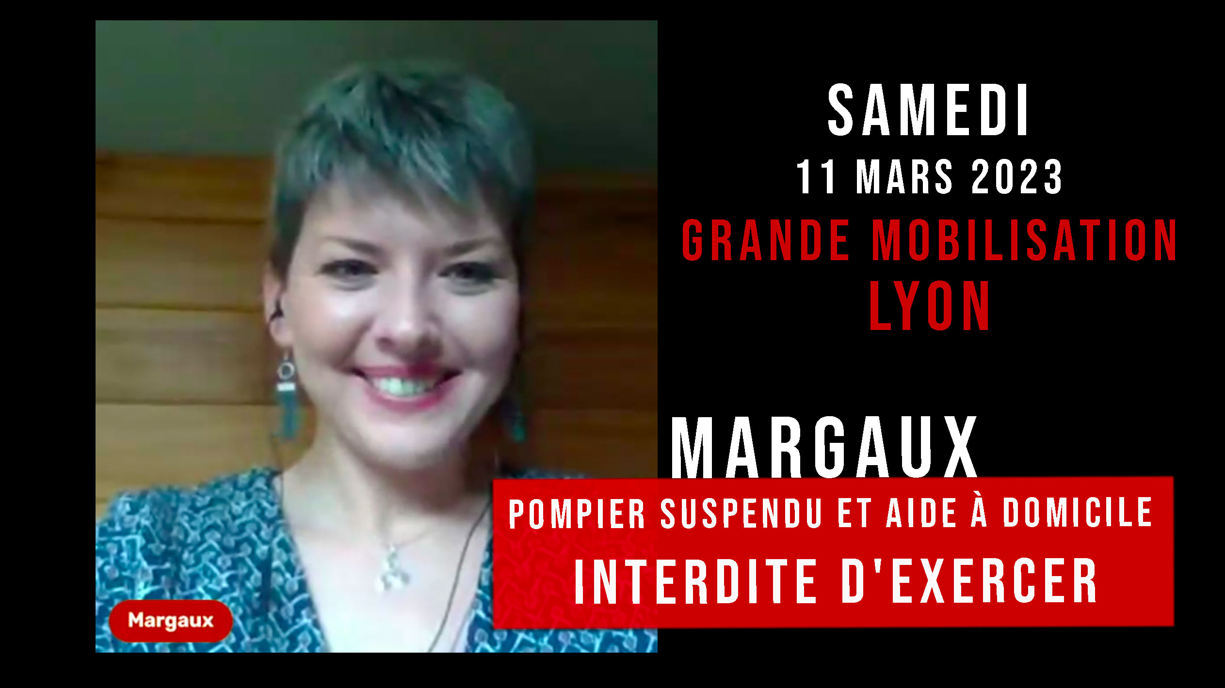 GRANDE MOBILISATION - LYON - ITW de Margaux pompier suspendu