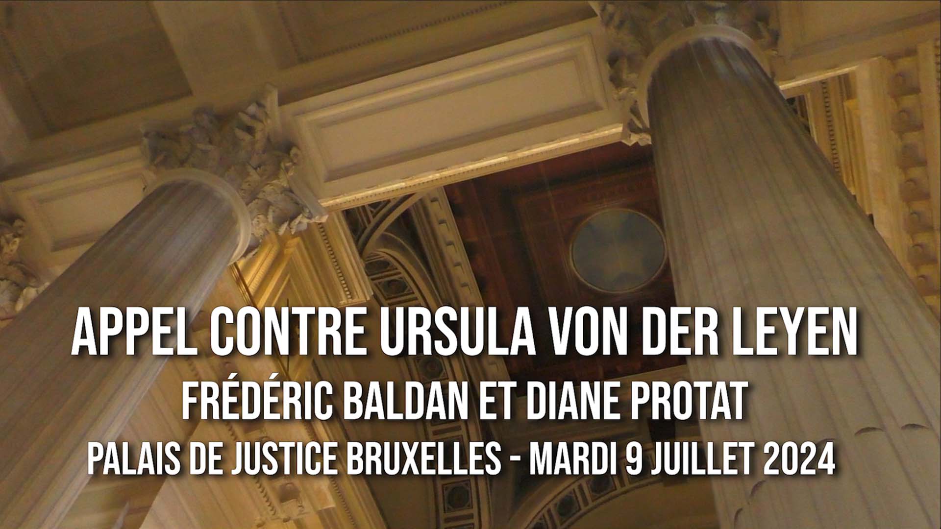 APPEL contre Ursula Von Der Leyen - Frédéric Baldan et Diane Protat