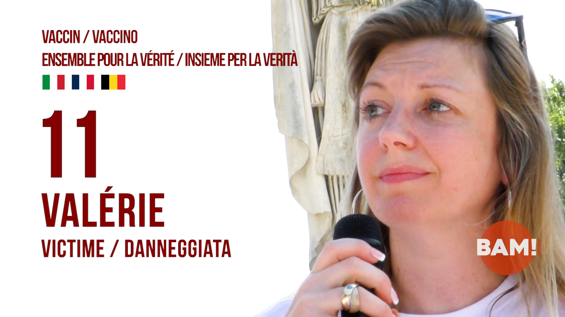 VACCIN.O ENSEMBLE POUR LA VÉRITÉ/INSIEME PER LA VERITÀ #11 VALÉRIE