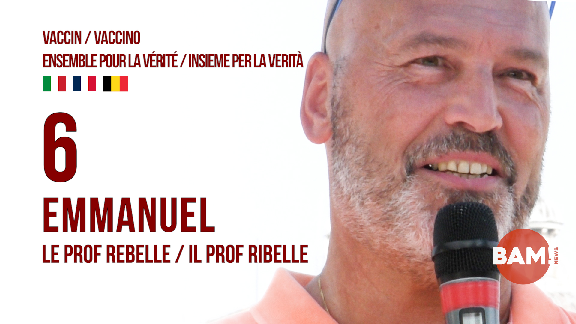 VACCIN.O ENSEMBLE POUR LA VÉRITÉ/INSIEME PER LA VERITÀ #6 EMMANUEL, PROF REBELLE/PROF RIBELLE