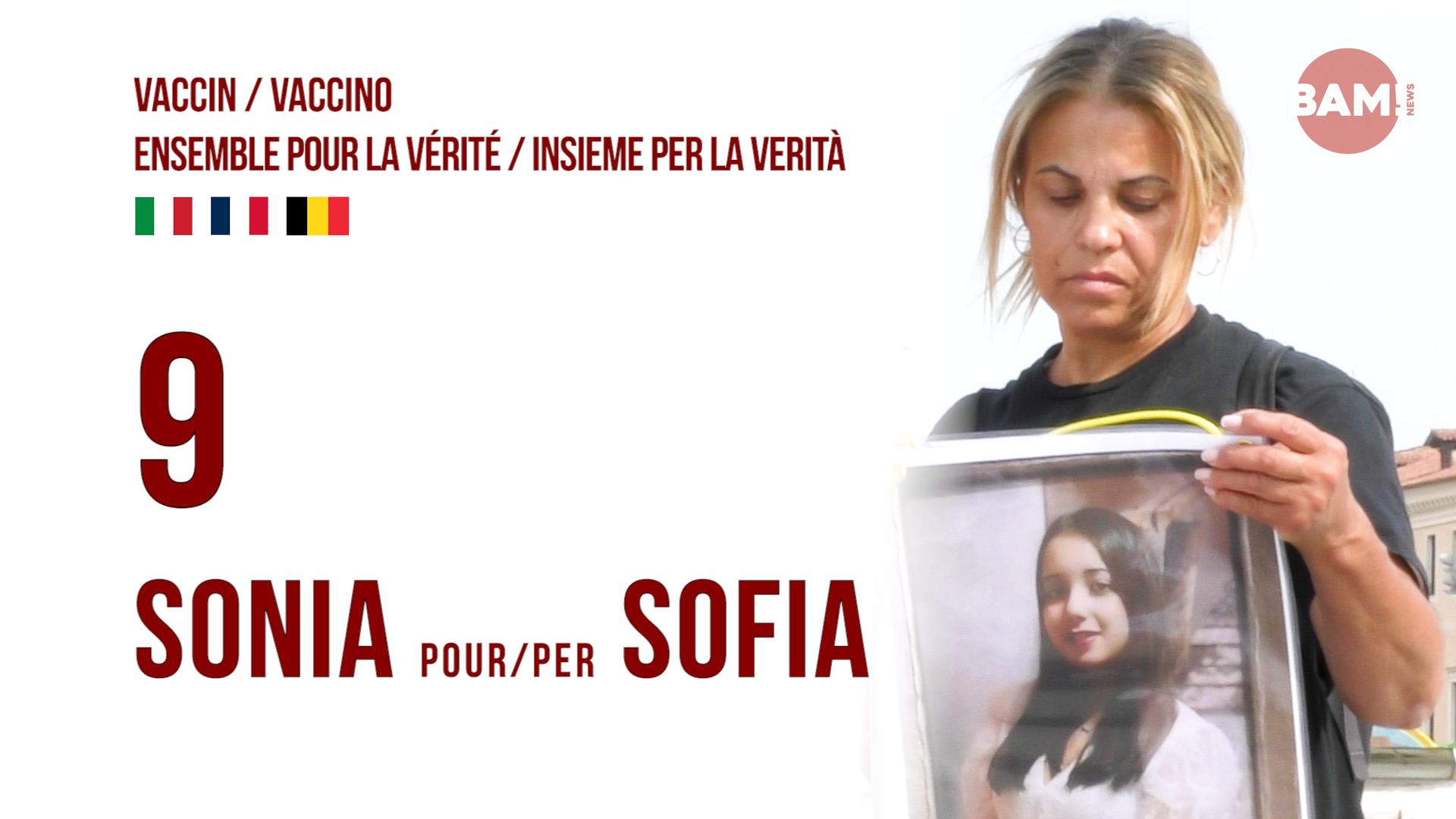 VACCIN.O ENSEMBLE POUR LA VÉRITÉ/INSIEME PER LA VERITÀ #9 SONIA POUR/PER SOFIA