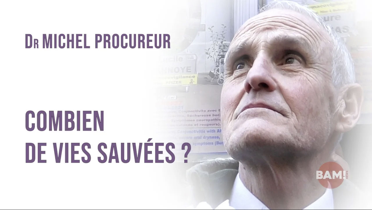 Dr MICHEL PROCUREUR, COMBIEN DE VIES SAUVÉES ?
