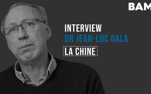 Interview BAM! de Jean-Luc Gala : 5 - La Chine