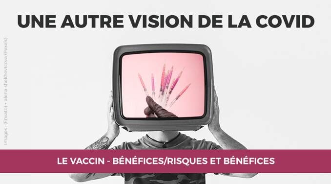 28/40 - LE VACCIN - BÉNÉFICES/RISQUES ET BÉNÉFICES