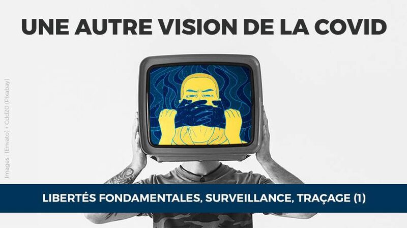 36/40 - LIBERTÉS FONDAMENTALES, SURVEILLANCE, TRAÇAGE (PARTIE 1)