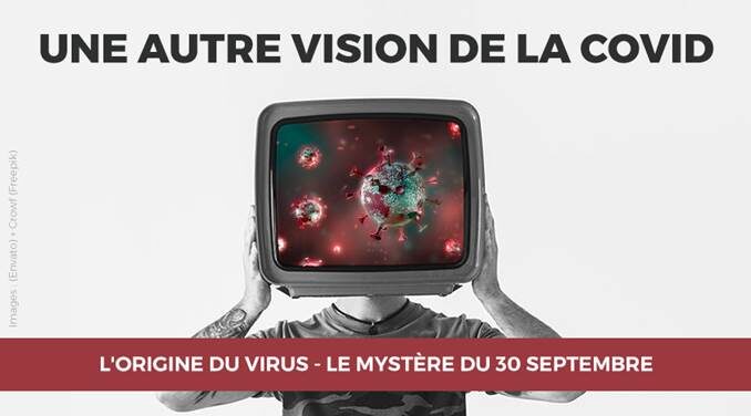 8/40 - L’ORIGINE DU VIRUS - LE MYSTÈRE DU 30 SEPTEMBRE