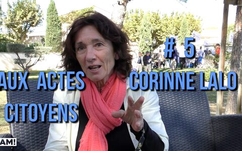 AUX ACTES CITOYENS #5  CORINNE LALO