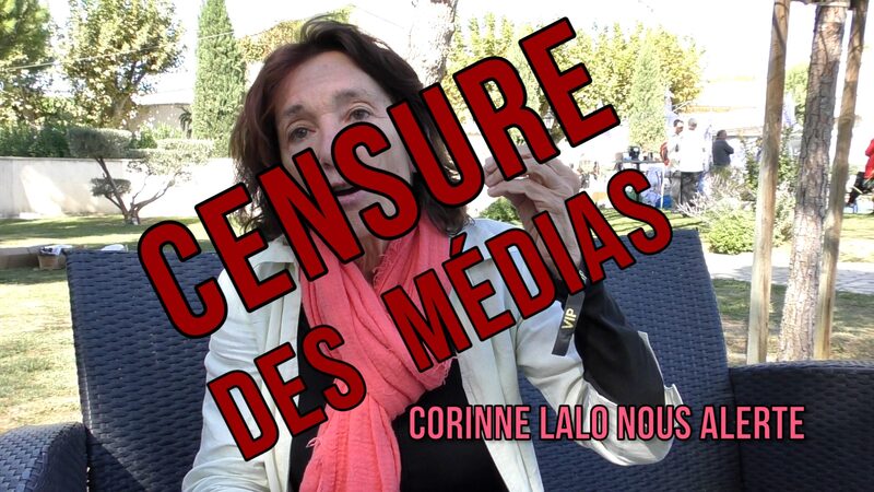 CENSURE DES MÉDIAS, CORINNE LALO NOUS ALERTE