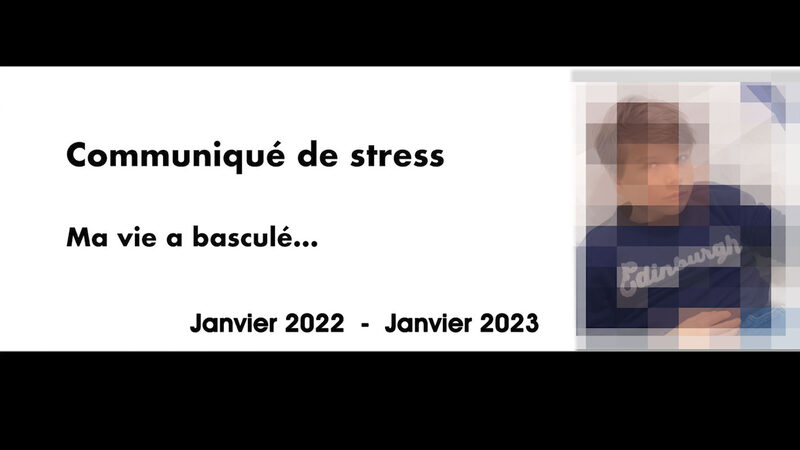 Communiqué de stress - A 13 ans, la vie d’un adolescent a basculé