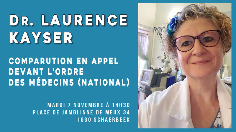 Le Dr. Laurence Kayser devant l’Ordre des médecins (National)