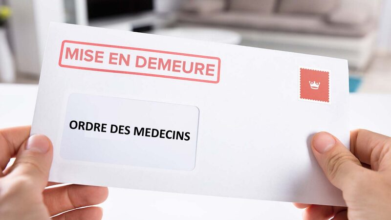 MISE EN DEMEURE de l’Ordre des Médecins