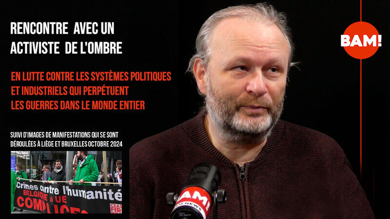 Commerce d’armes -  activiste de l’ombre en lutte contre les systèmes politiques et industriels