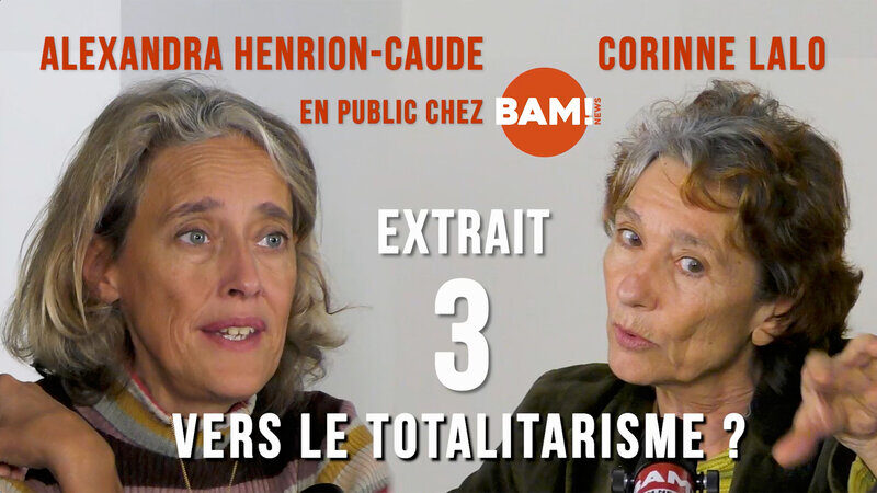 HENRION-CAUDE & LALO - EXTRAIT 3 : Vers le Totalitarisme?