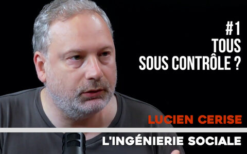 Ingénierie Sociale - #1 Tous sous contrôle?