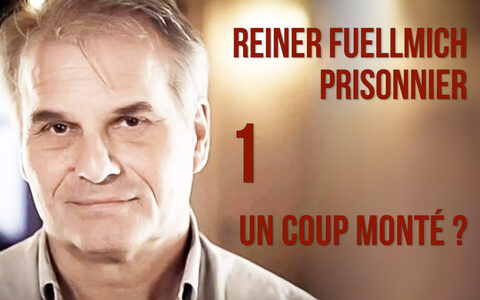 Reiner Fuellmich, prisonnier politique? 1ère partie : un coup monté?