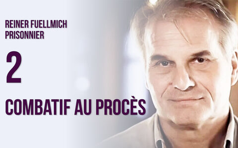 Reiner Fuellmich, prisonnier politique #2 Combatif au procès