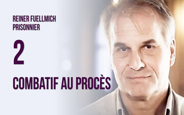 Reiner Fuellmich: prisonnier politique? 2ème partie: combatif au procès