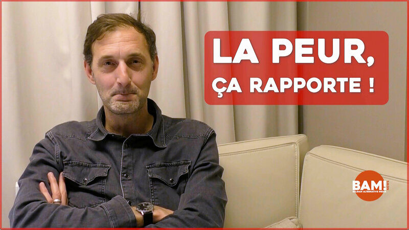 LA PEUR, ÇA RAPPORTE !