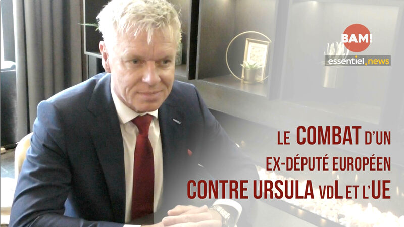 LE COMBAT D’UN EX-DÉPUTÉ EUROPÉEN CONTRE URSULA VON DER LEYEN