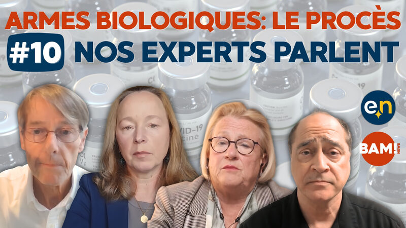 Armes biologiques, le procès*: #10 Nos experts parlent, leur témoignage est accablant