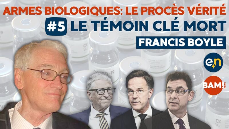 Armes biologiques : le procès vérité #5 Le témoin clé mort