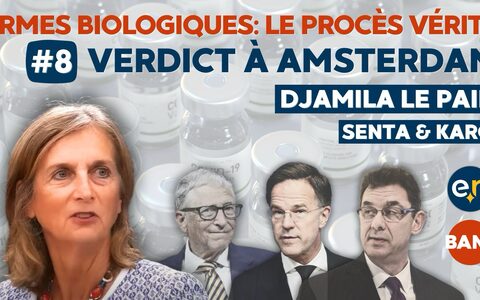 Armes biologiques : le procès vérité * #8 Verdict à Amsterdam