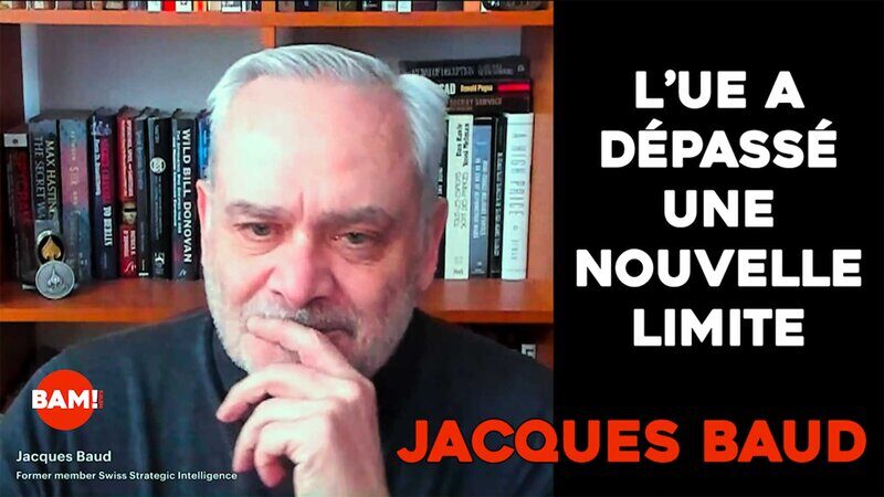 Jacques Baud — L’UE a dépassé une nouvelle limite