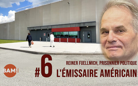 Reiner Fuellmich, prisonnier politique #6 L’émissaire américain