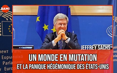 Un monde en mutation et la panique hégémonique des États-Unis