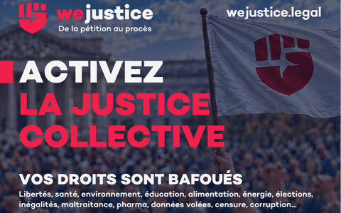 WEJUSTICE, ACTIONS COLLECTIVES EN JUSTICE