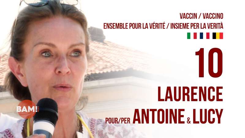 VACCIN.O ENSEMBLE POUR LA VÉRITÉ/INSIEME PER LA VERITÀ #10 LAURENCE POUR/PER ANTOINE & LUCY