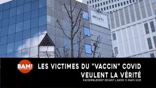 ANSM, LES VICTIMES DU "VACCIN" COVID VEULENT LA VÉRITÉ
