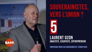 5/7 SOUVERAINISTES, VERS L'UNION ? LAURENT OZON