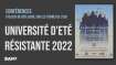 Université d’été Résistante 2022 (UER)